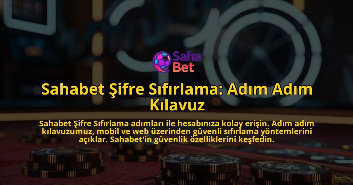 Sahabet-ifre-Sfrlama-Adm-Adm-Klavuz-overlay-1768583140.jpg